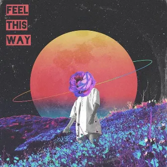 Feel This Way by Wardy