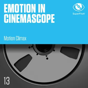 Emotion in Cinemascope (Motion Climax) by Nicolas Martin