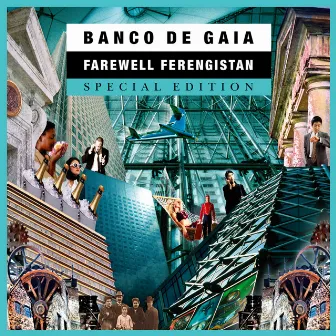 Farewell Ferengistan (Special Edition) by Banco De Gaia