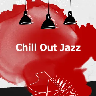 Chill Out Jazz by Restaurante Jazz