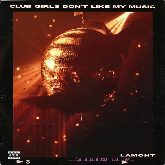 Club Girls Don't Like My Music