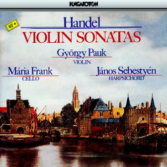 Handel: Violin Sonatas Nos. 2B -8 by György Pauk