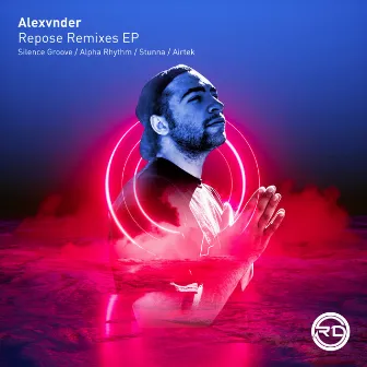 Repose Remixes EP by Alexvnder