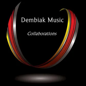 Collaborations by Dembiak Music