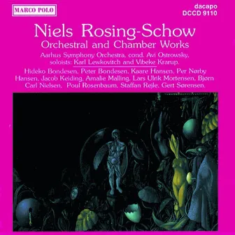 Rosing-Schow: Orchestral and Chamber Works by Avi Ostrowsky