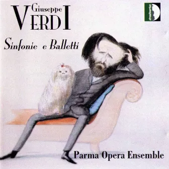 Verdi: Sinfonie e balletti by Parma Opera Ensemble