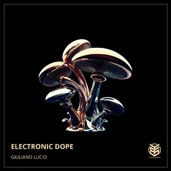 Electronic Dope by Giuliano Lucio