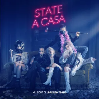 State a casa (Original Motion Picture Soundtrack) by Lorenzo Tomio