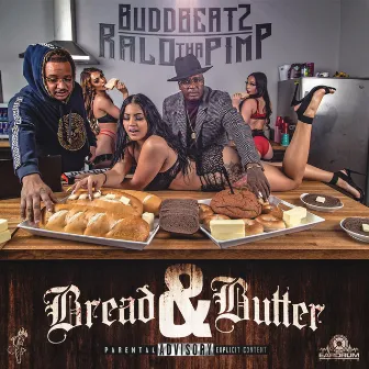 Bread and Butter by Ralo tha Pimp