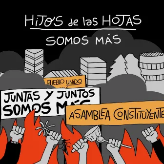 Juntos Somos Más by Hijos de las Hojas