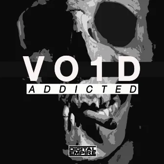 Addicted by VO1D