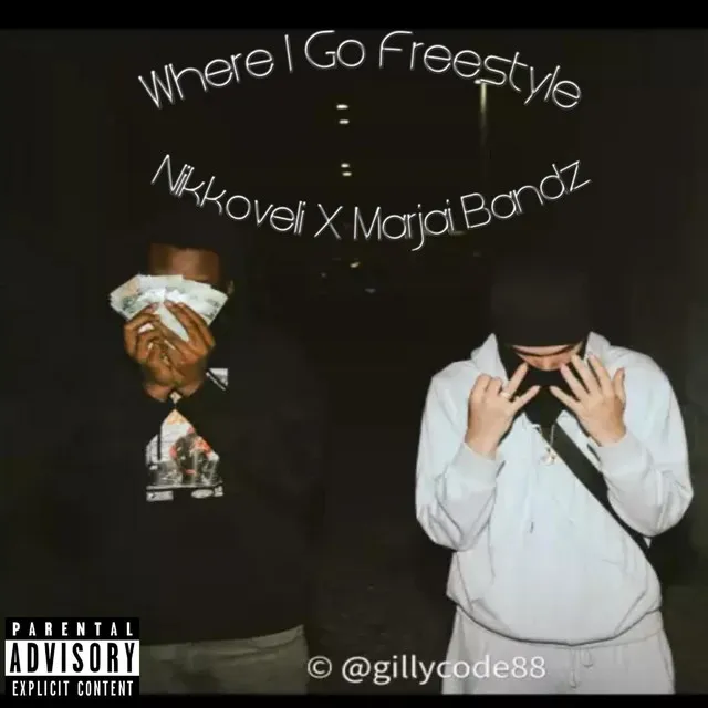 Where I Go Freestyle