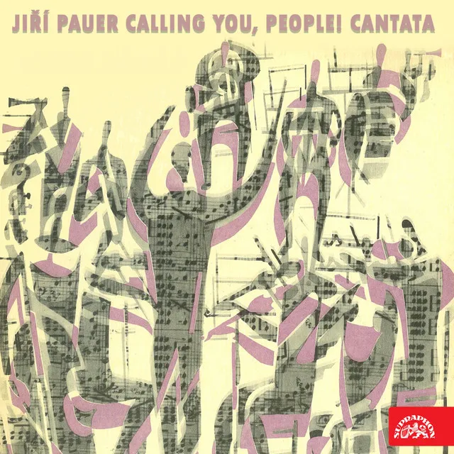 Calling You, People! Cantata: Proklínám válku