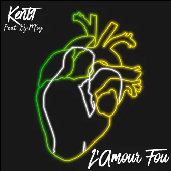 L'amour fou by Kent1