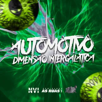 Automotivo Dimensão Intergalática by Mc G7