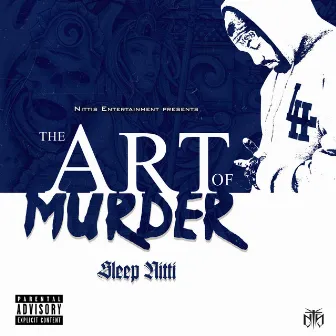 The Art of Murder by Sleep Nitti