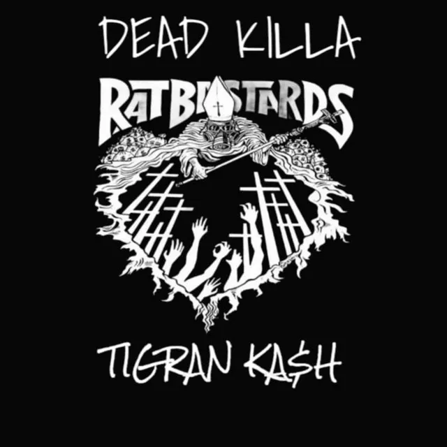 Dead k!lla Bastards