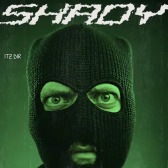 Shady by Itz DIR