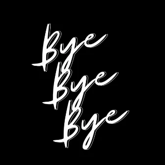 Bye Bye Bye by Shen