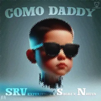 Como Daddy by $aori