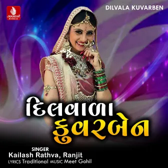 Dilvala Kuvarben by Ranjit