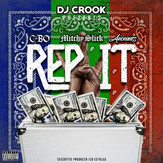 Rep It by DJ Crook