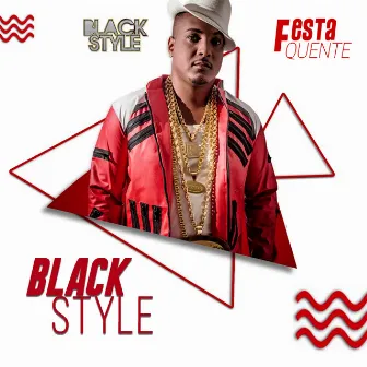 Festa Quente by Black Style