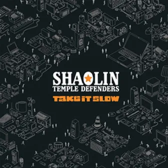 Take It Slow by Shaolin Temple Defenders