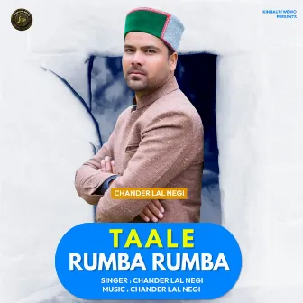 Taale Rumba Rumba by Chander Lal Negi