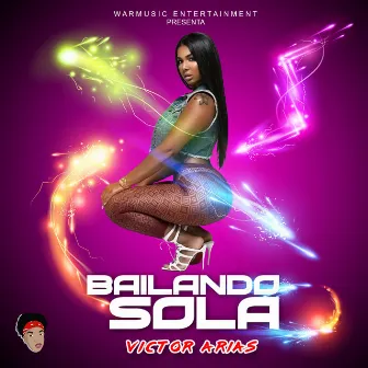 Bailando Sola by Victor Arias