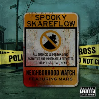 Neighborhood Watch by Spooky Skareflow