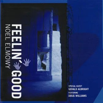 Feelin' Good by Noel Elmowy