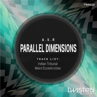 Parallel Dimensions by A.S.R