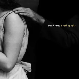 Lang: Death Speaks by David Lang