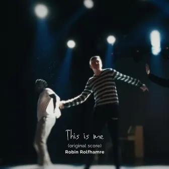 This is me (Original Score) by Robin Rolfhamre