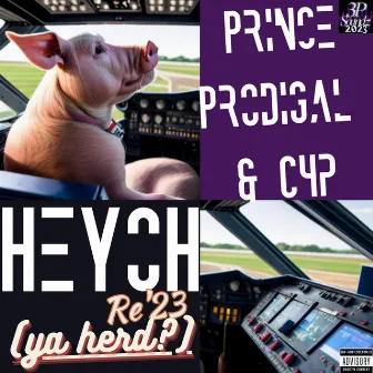 HeYoH (ya herd?) by Prince Prodigal