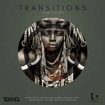 Transitions 3rd Chapter by Tekniq