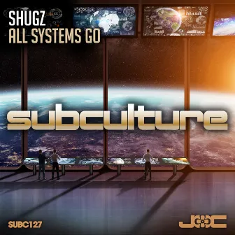 All Systems Go by Shugz