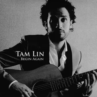 Begin Again by Tam Lin