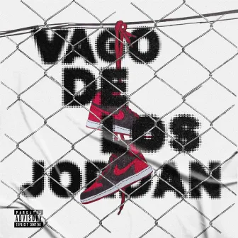 VAGO DE LOS JORDAN (with JK 481) by Deibeats