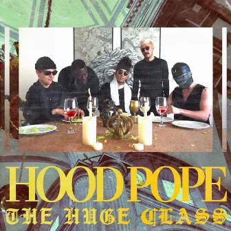 Hood Pope by The Huge Class