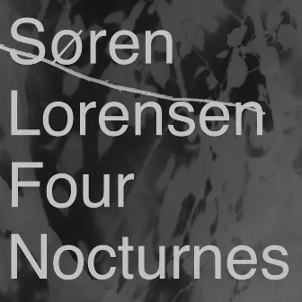 Four Nocturnes by Søren Lorensen