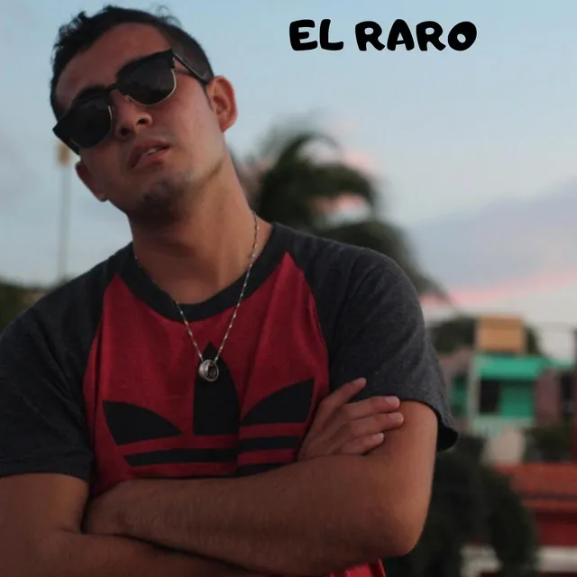 El Raro