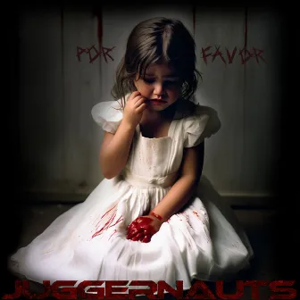 Por Favor by Juggernauts