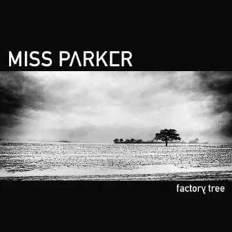 Factory Tree by Miss Parker