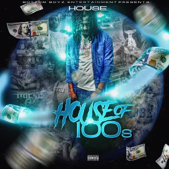 House of 100s World (Hohw) by BottomBoy House