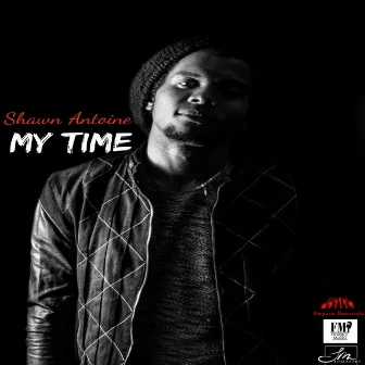 My Time by Shawn Antoine