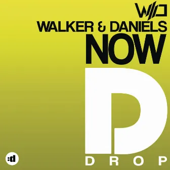 Now by Walker & Daniels