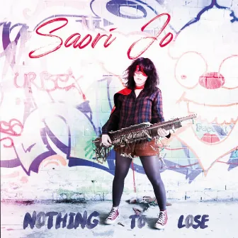 Nothing to Lose by Saori Jo