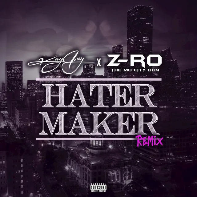 Hater Maker (feat. Z-Ro)